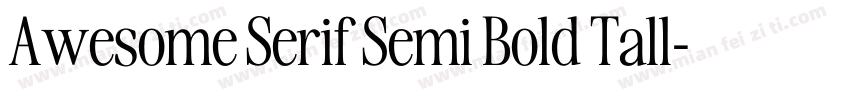 Awesome Serif Semi Bold Tall字体转换